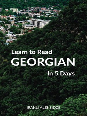 Learn to Read Georgian in 5 Days - ebook